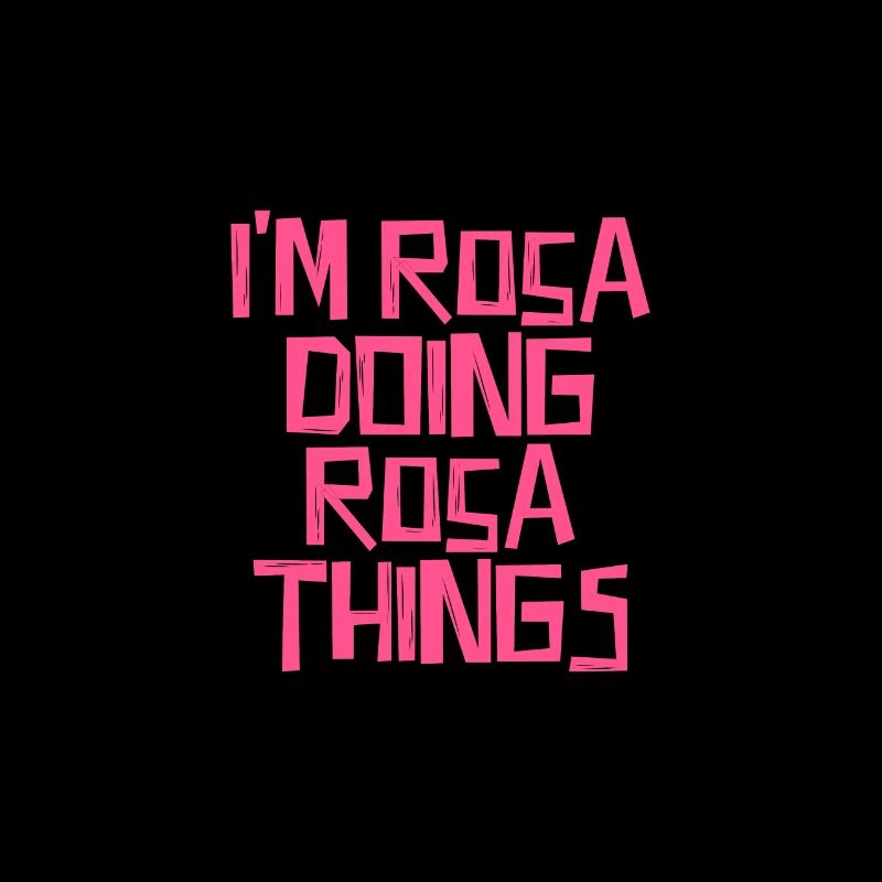 I'm Rosa doing Rosa things