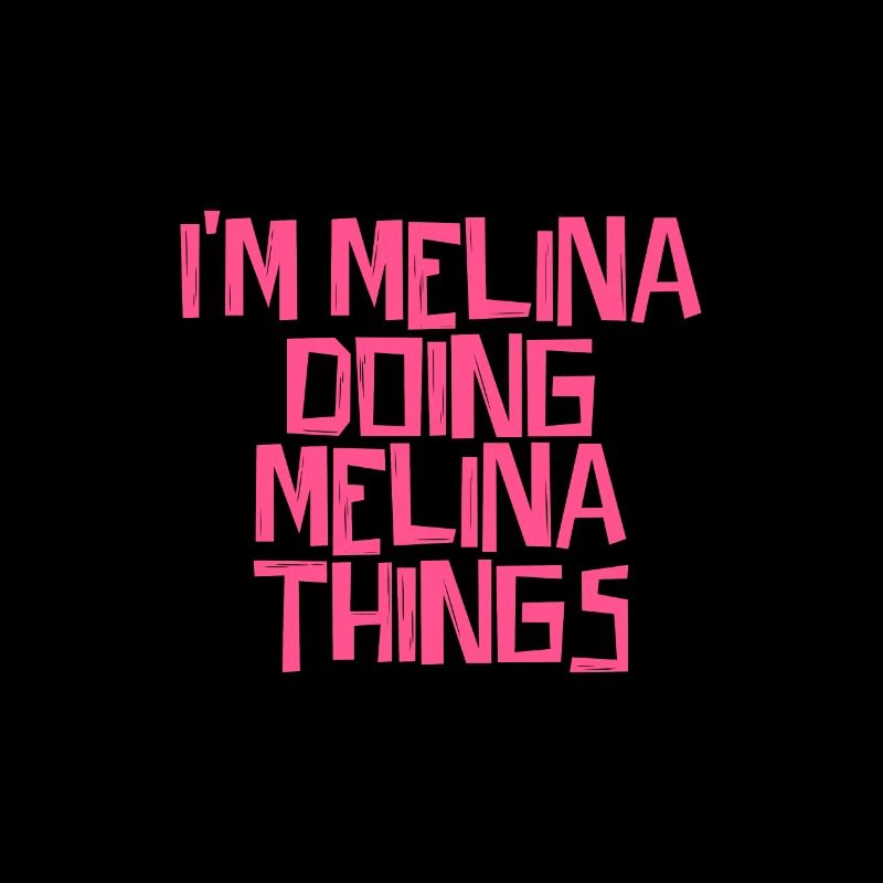 I'm Melina doing Melina things