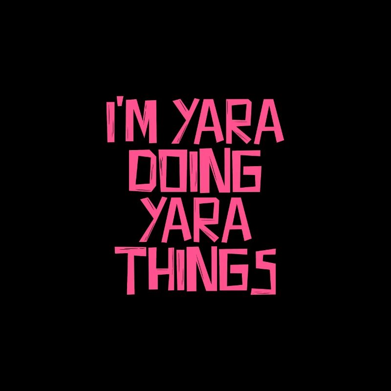 I'm Yara doing Yara things