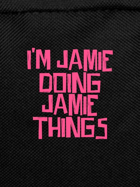 I'm Jamie doing Jamie things
