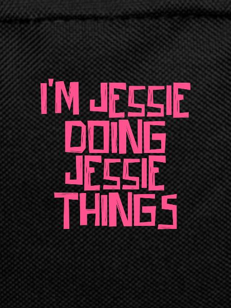 I'm Jessie doing Jessie things