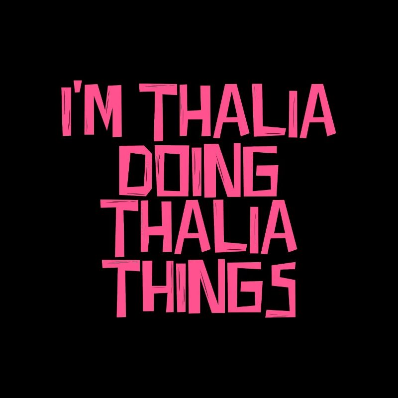 I'm Thalia doing Thalia things