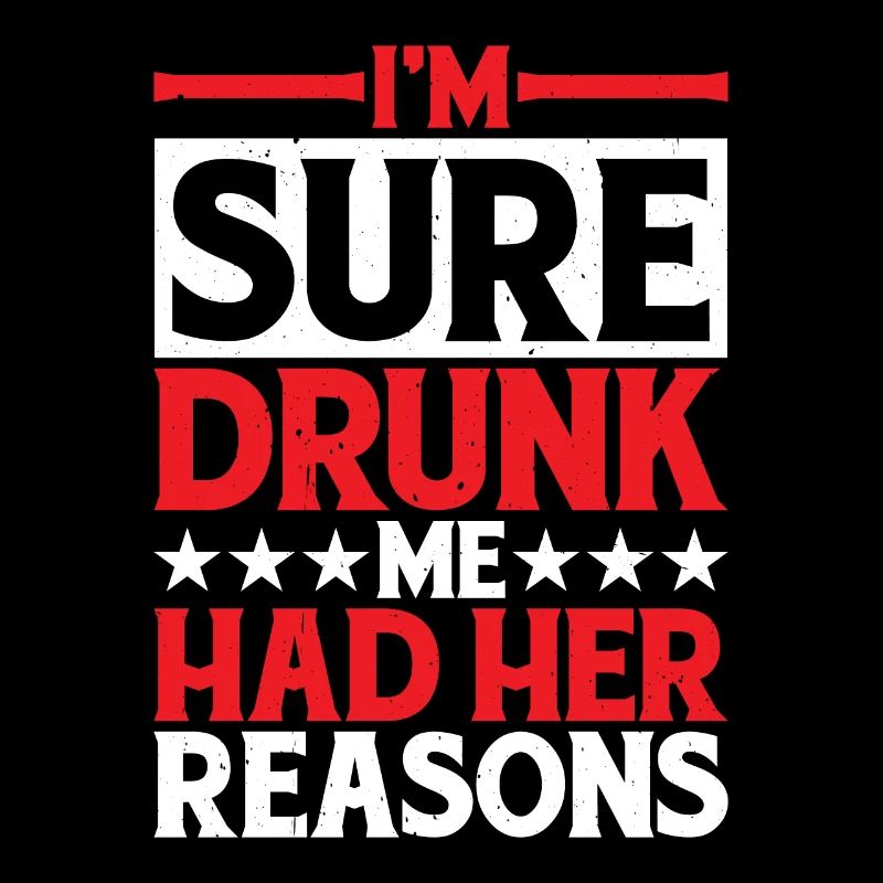 Je suis sûr que Drunk Me avait ses raisons 29