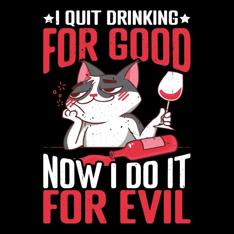 I Quit Drinking For Good, Now I Do It For Evil 2