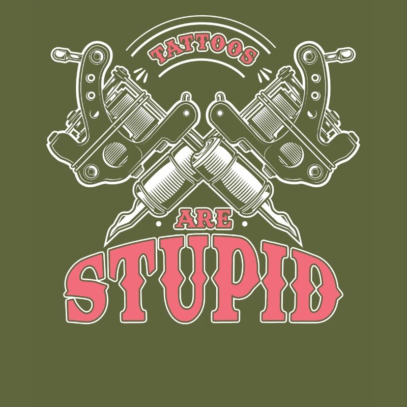 Tattoos are stupid