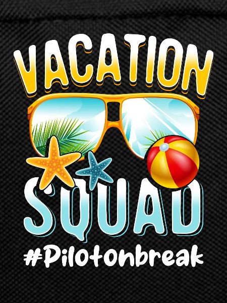Pilot Vacation Squad #Pilotonbreak
