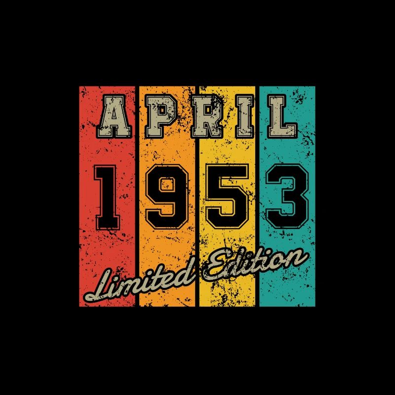 Date de naissance : Avril 1953 - Édition limitée rétro