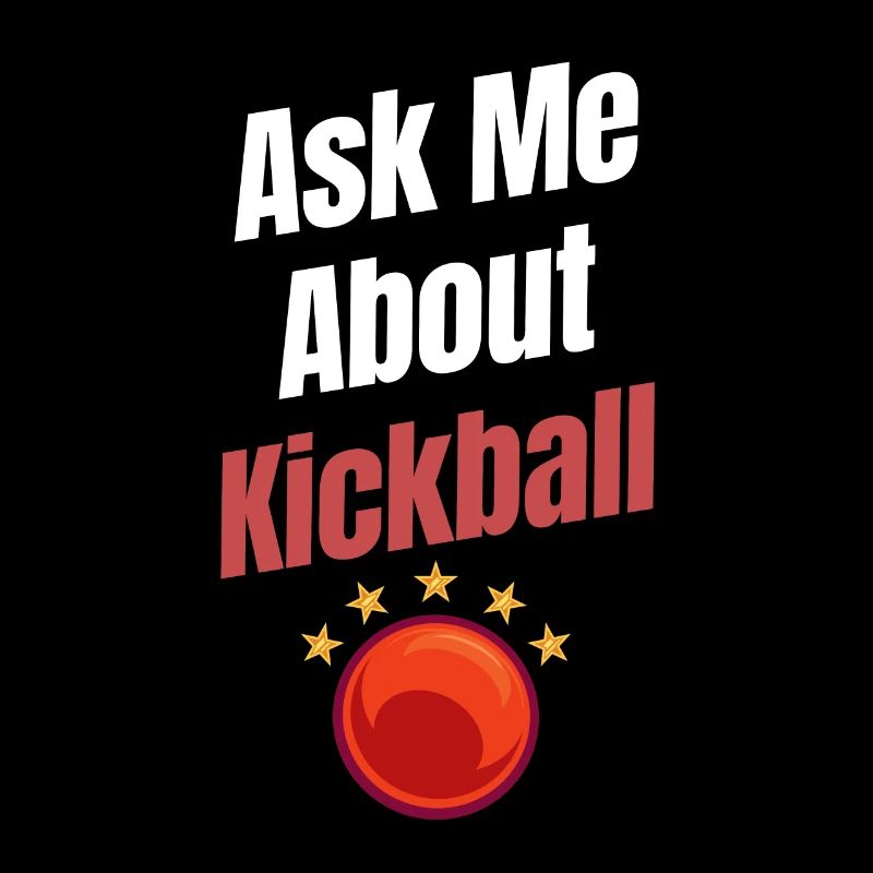 Ask me a question about Kickball Funny