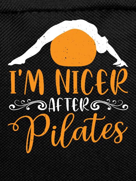 I'm Nicer After Pilates 3