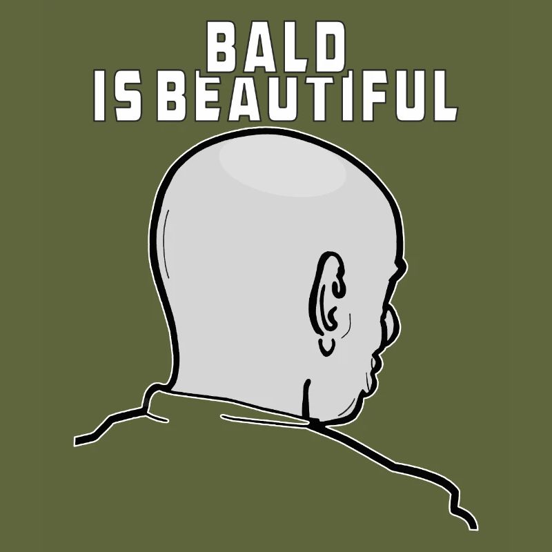 BALD IS BEAUTIFUL