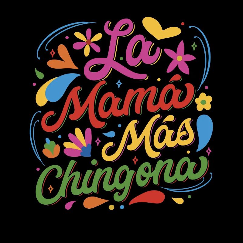 La Mama Mas Chingona Spanischer Muttertag Hispanisch