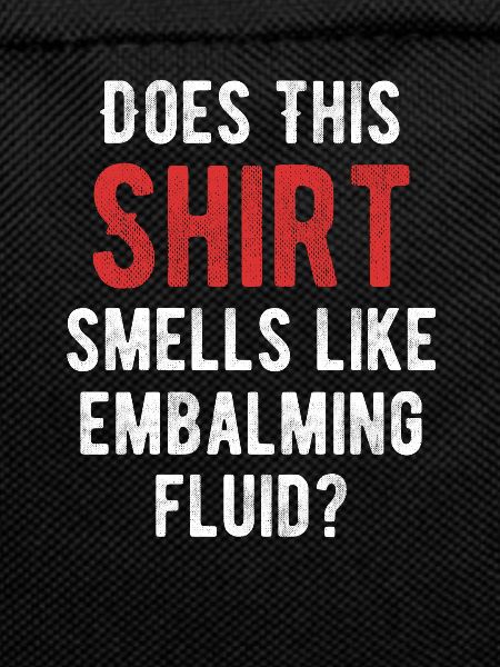 Does this shirt smell like?