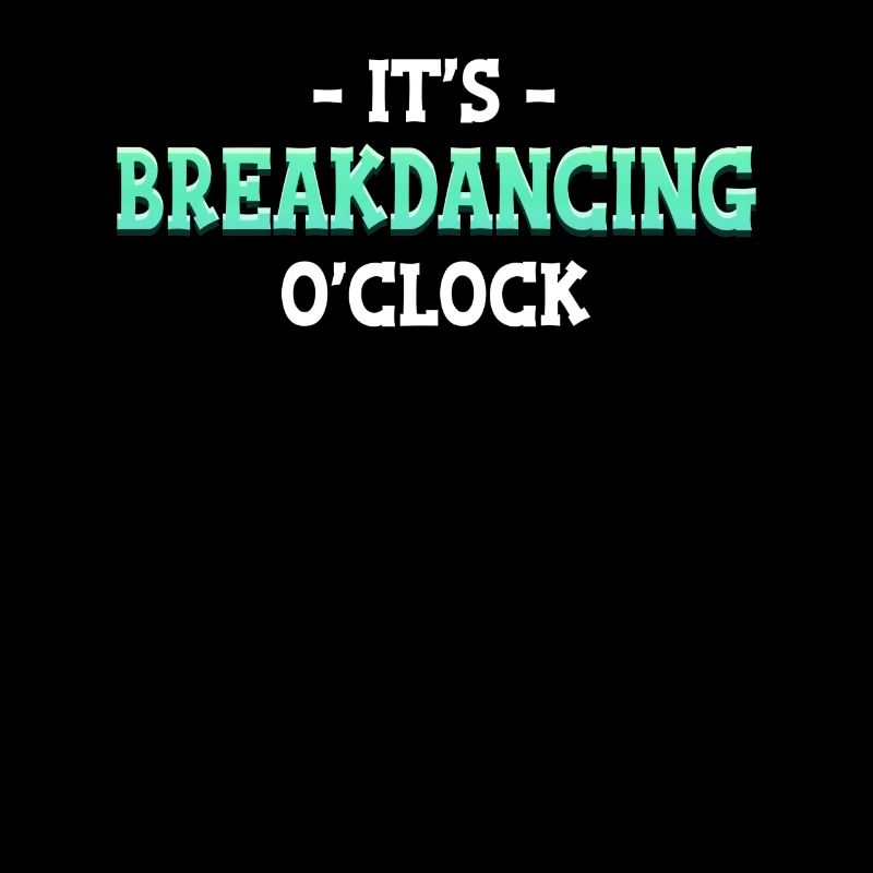 It's Breakdance O'clock Choreografin Ballerina