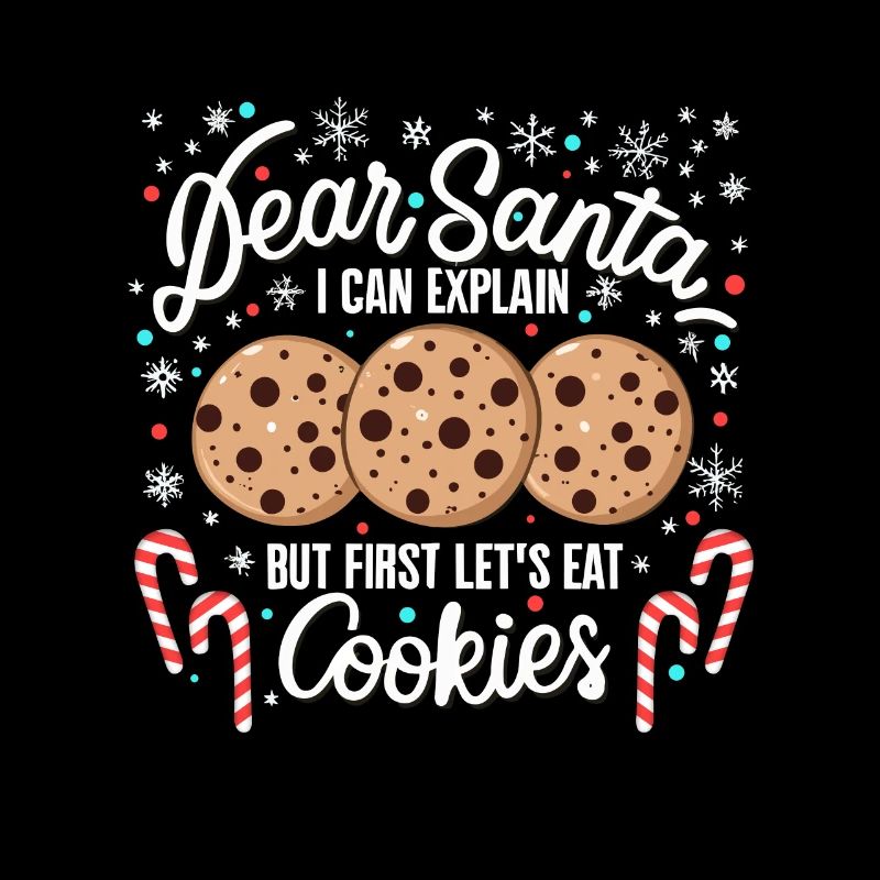 Dear santa before i explain But first lets eat a