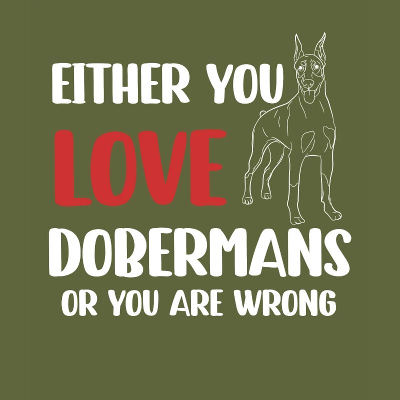 Entweder Du Liebst Dobermänner Oder Du Liegst