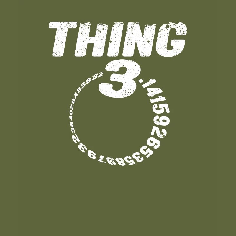 Thing Pi Day Funny Mathematical 3.14 Science