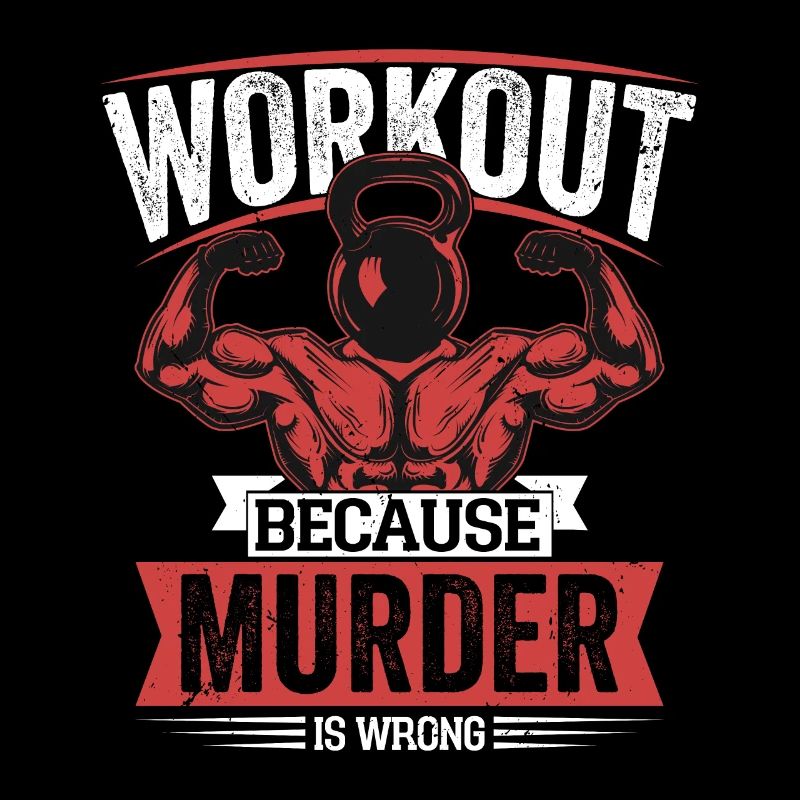 Workout Because Murder is Wrong Training Weight Li