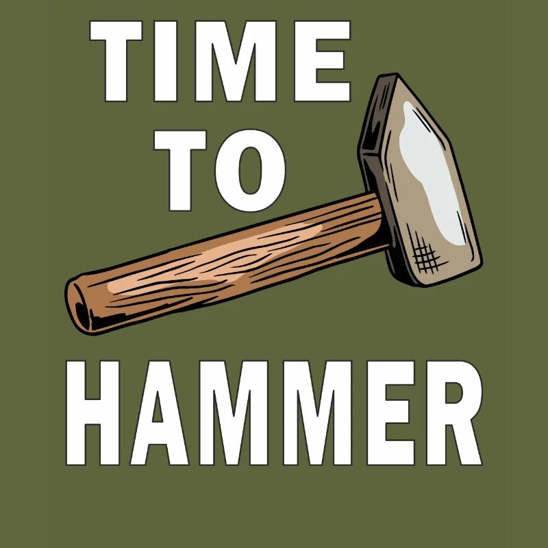 TIME TO HAMMER