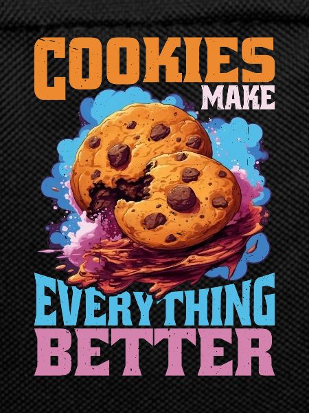 Cookies Make Everything Better 9