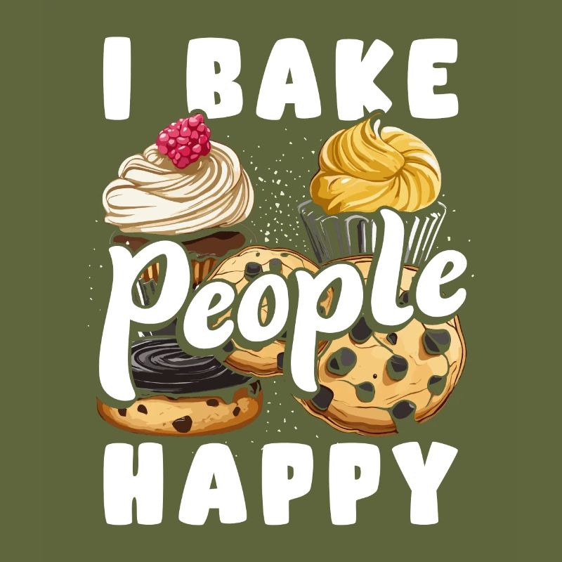 Baker Baking I Bake People Happy Cupcake Cookie