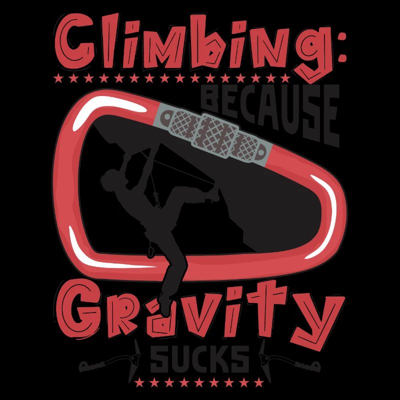 Climbing: Because gravity sucks