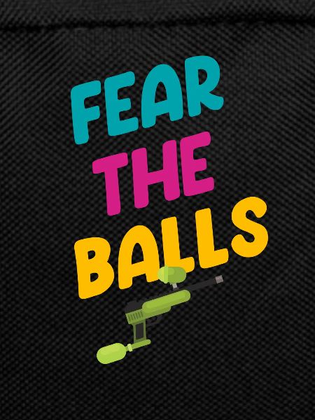 Fear The Balls Funny