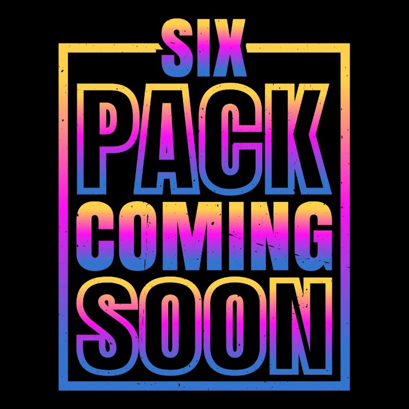 Six Pack Coming Soon 62