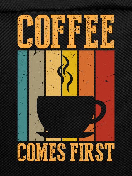 Coffee comes first