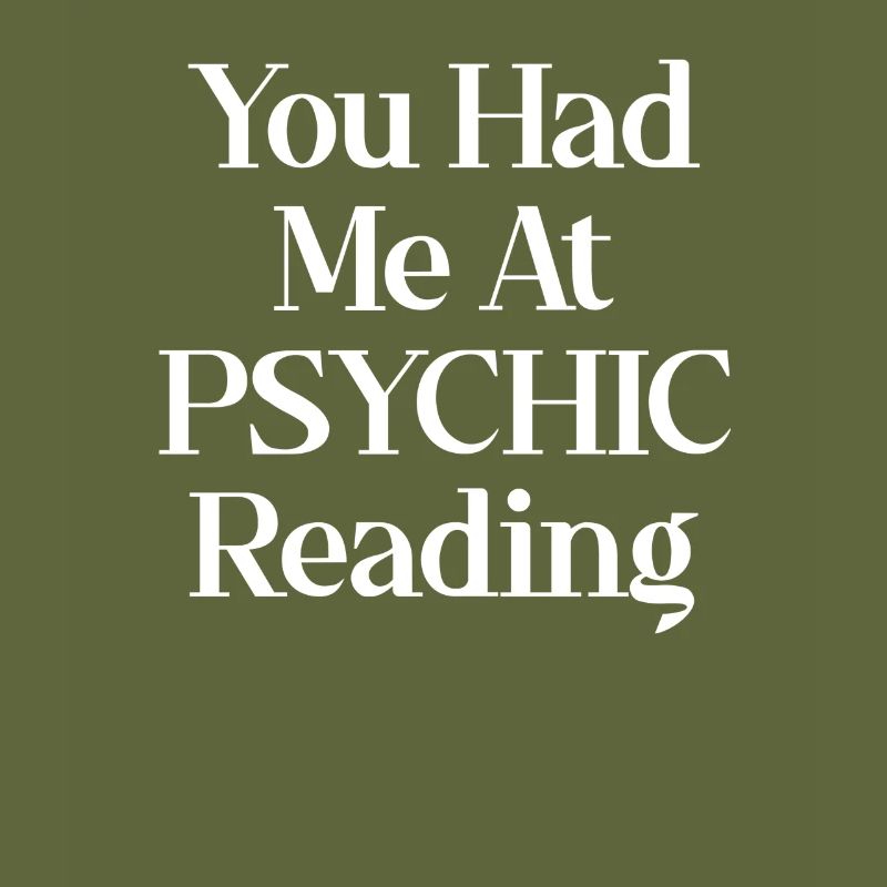 You had me reading clairvoyantly celestial