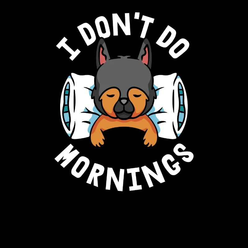 Schäferhund Lustig I Dont Do Mornings