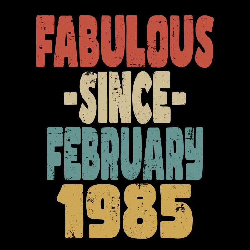 Fabulous February 1985