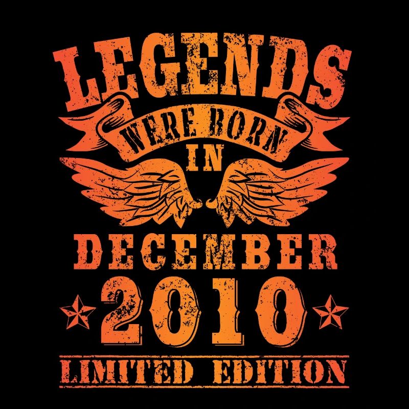 Legends were born in Dezember 2010 Geburtstag
