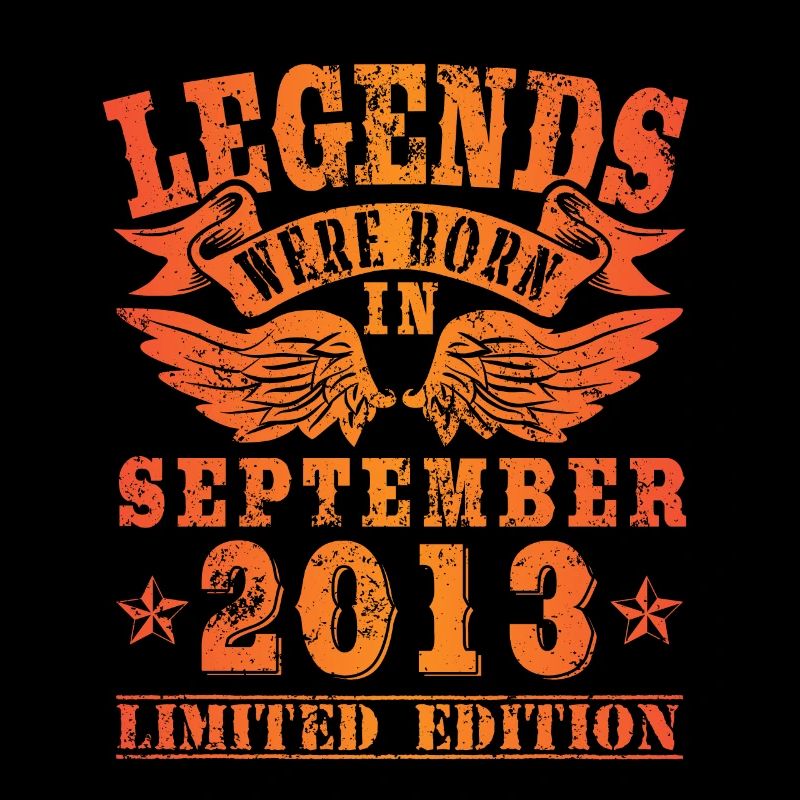 Legends were born in September 2013 Geburtstag