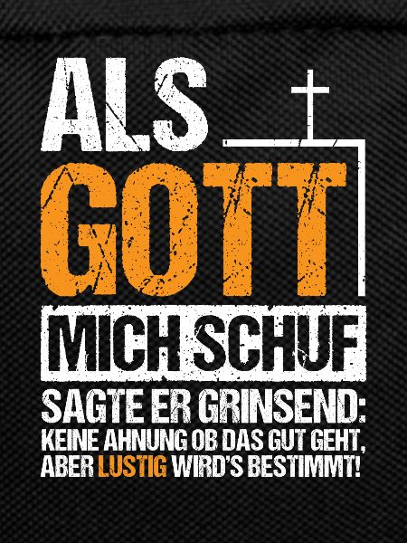 Als Gott mich Schuf Grinsend