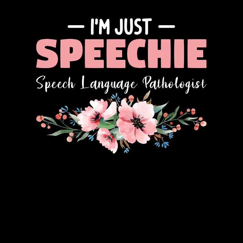 Ich bin nur Speechie Logopäde SLP