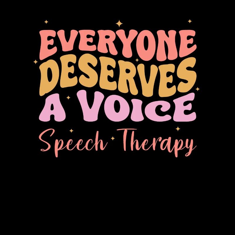 Everyone Deserves A Voice Speech Therapy SLP