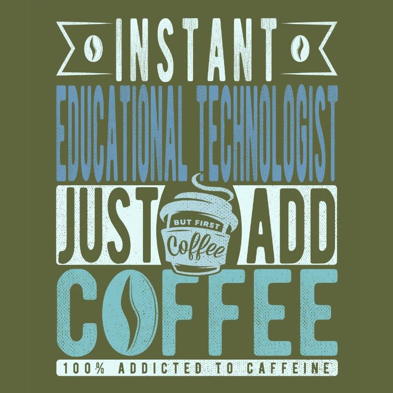 Technologue éducatif instantané Il suffit d’ajouter du café