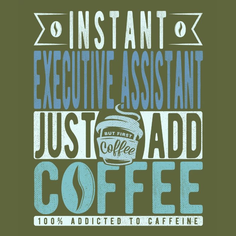 Assistant de direction instantané Il suffit d’ajouter du café