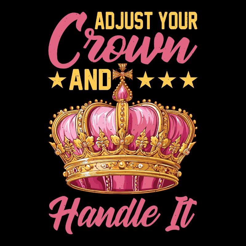 Adjust Your Crown And Handle It 19