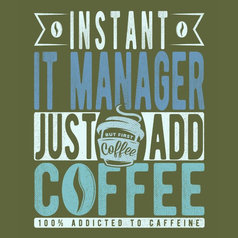 Instant-IT-Manager Fügen Sie einfach Kaffee hinzu