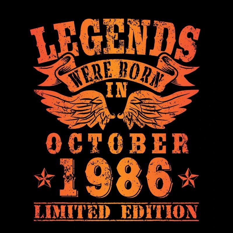 Legends were born in Oktober 1986 Geburtstag