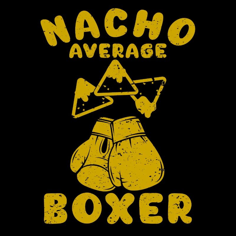 Boxer Boxing Funny Nacho Average Cinco de Mayo