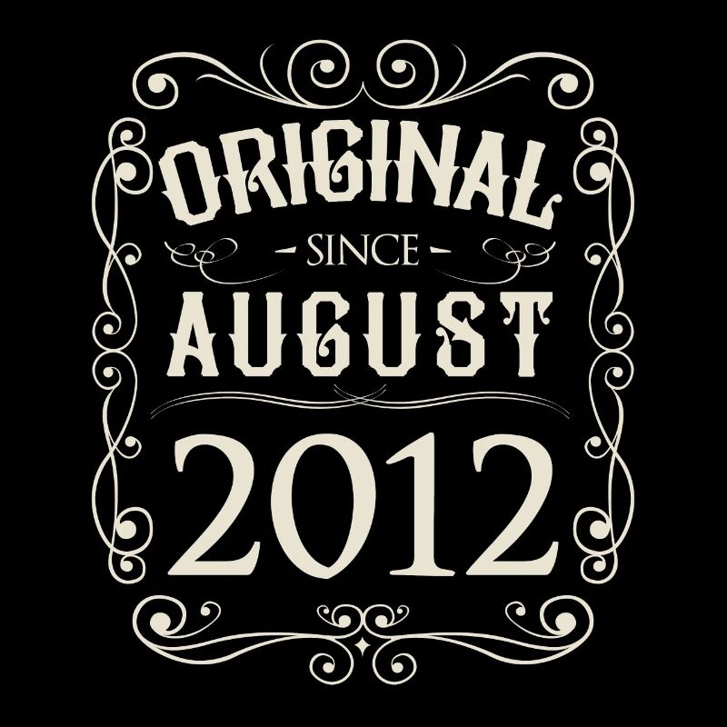 Vintage - Original since August 2012 Geburtstag
