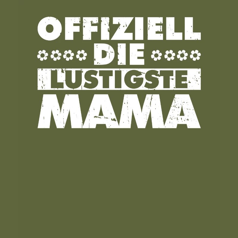 Mama Mutter Maman La plus drôle
