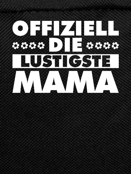 Mama Mutter Funniest Mom