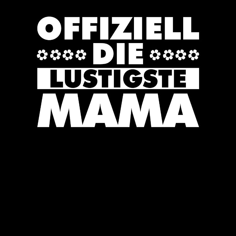 Mama Mutter Maman La plus drôle
