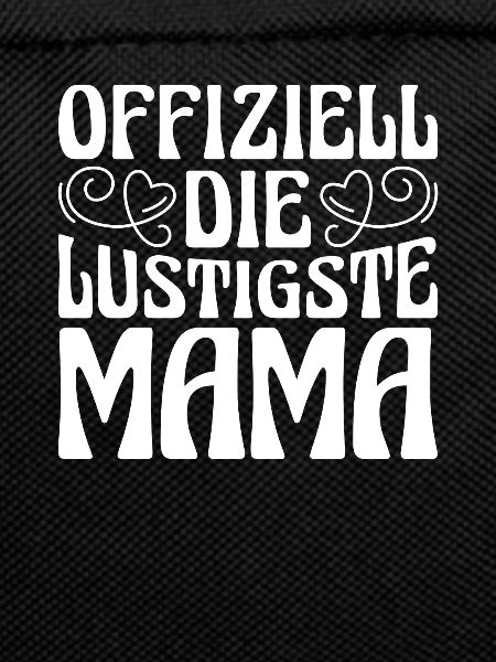 Mama Mutter Funniest Mom
