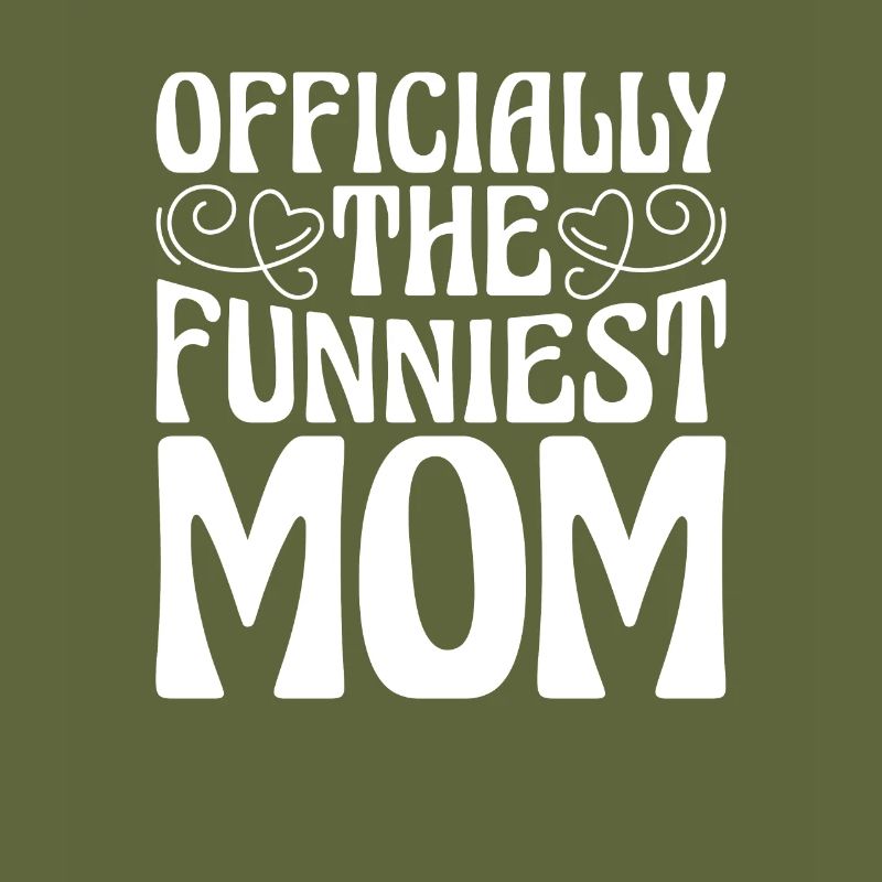 Mama Mutter Funniest Mom