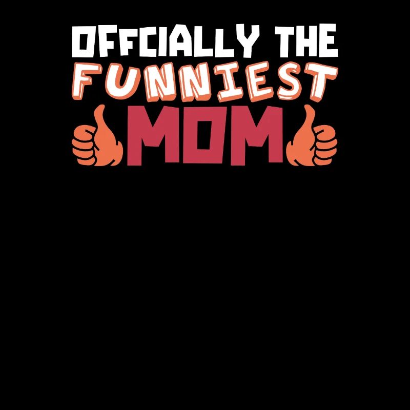 Mama Mutter Maman La plus drôle