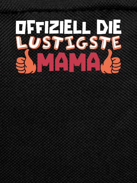 Mama Mutter Funniest Mom